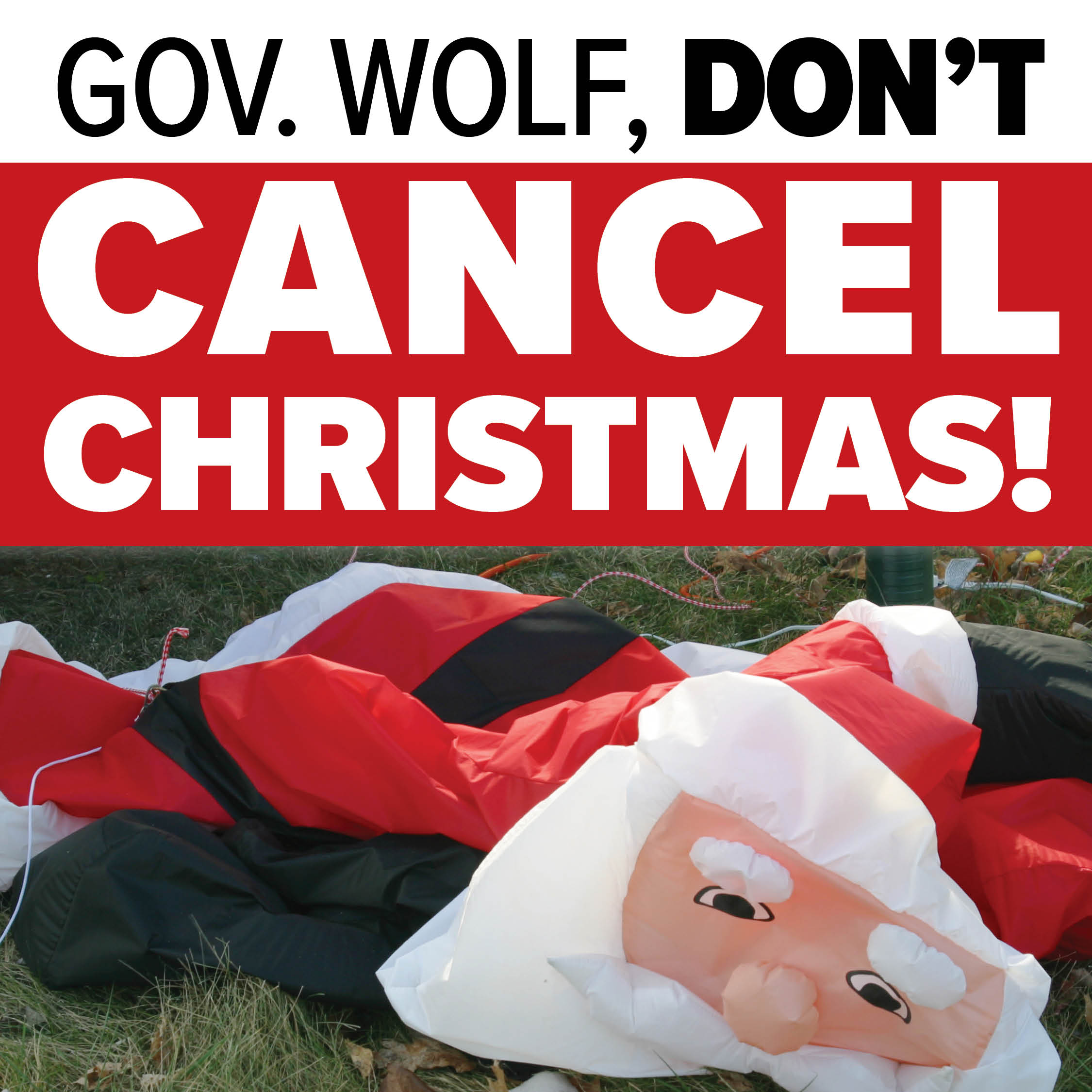 Benninghoff to Gov. Wolf: Do Not Cancel Christmas 