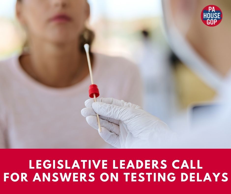 Legislative Leaders Call for Answers on Testing Delays 